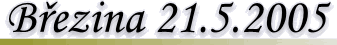 B�ezina 2005
