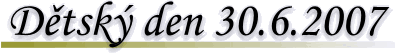 Den D�t� 2007
