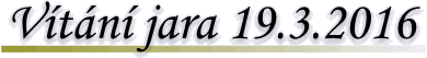 V�t�n� jara 2016