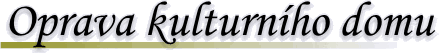 Kulturn� d�m